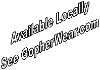 Available Locally
See GopherWear.com